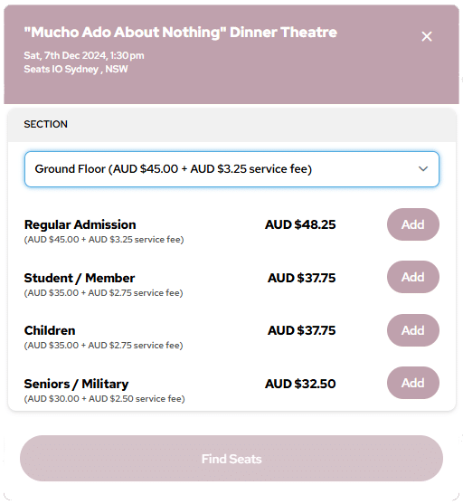 Different ticket types for a "Much Ado About Nothing" dinner theatre event